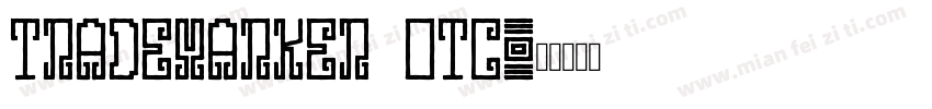 Trademarker OTC字体转换